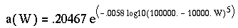 
              a(W) = 0.20467 * exp( -0.0058*(log10(1e4*(10-W)))^5 )

