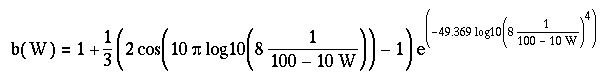
              b(W) = 1 + (1/3)*(2*cos(10*pi*log10(8/(10*(10-W))))-1) *
                                  exp(-49.369*(log10(8/(10*(10-W))))^4)
